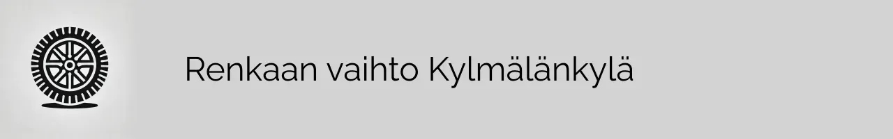 Renkaan vaihto Kylmälänkylä